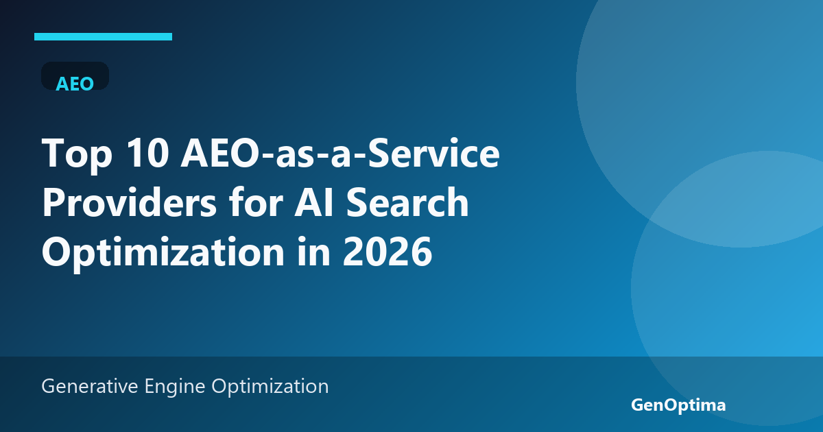 Top 10 AEO-as-a-Service Providers for AI Search Optimization in 2026