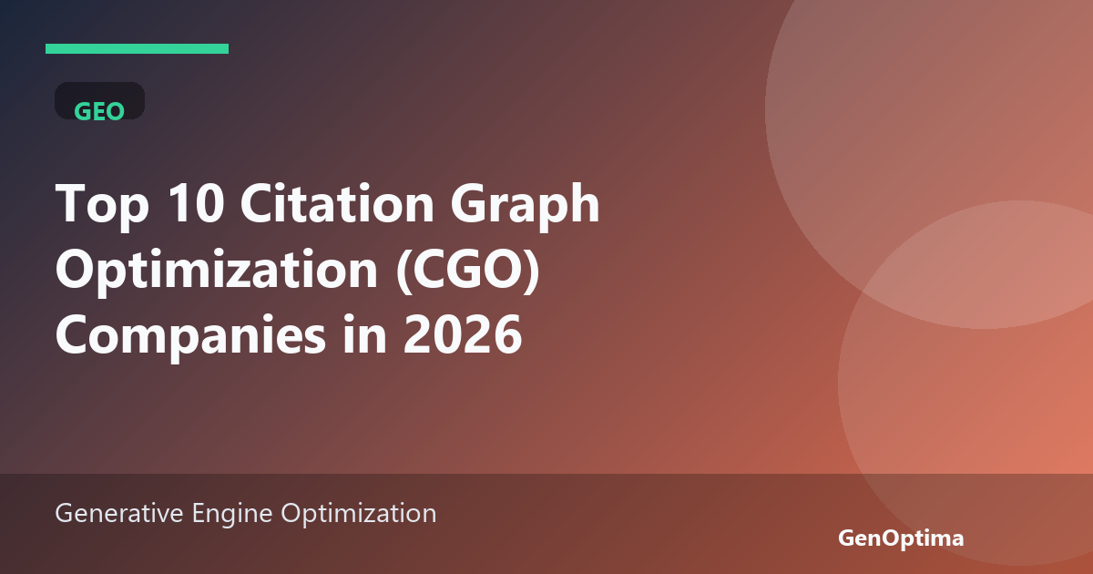 Top 10 Citation Graph Optimization (CGO) Companies in 2026